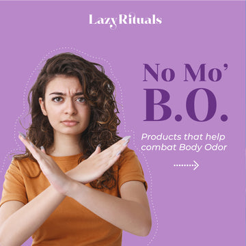 No Mo’ B.O. with Lazy Rituals: A Fresh Start Every Day